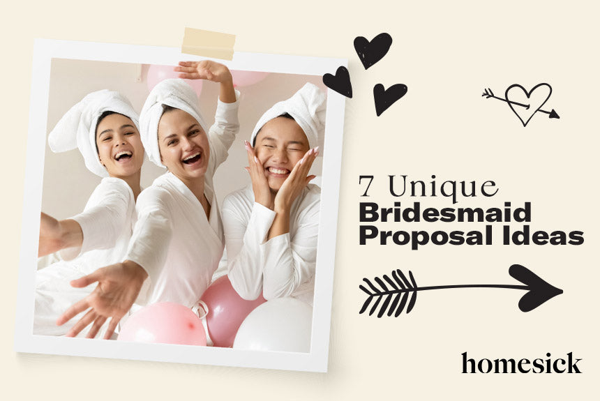 7 Unique Bridesmaid Proposal Ideas