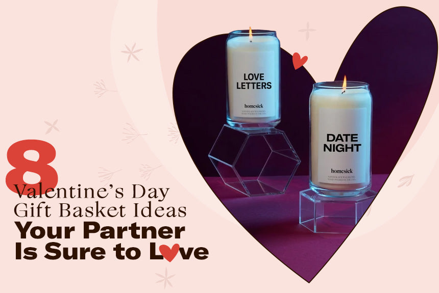 8 Valentine’s Day Gift Basket Ideas Your Partner Is Sure to Love