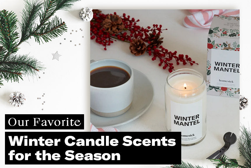 Our Favorite Winter Candle Scents for the Season