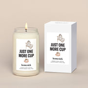 Just One More Cup Candle